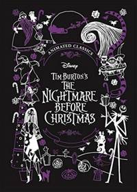 Disney Tim Burton's The Nightmare Before Christmas (Disney Animated Classics): A deluxe gift book...