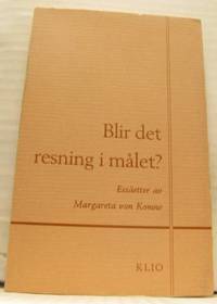Blir det resning i målet? Essäetter.