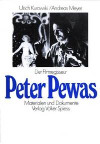 Der Filmregisseur Peter Pewas. Materialen und…