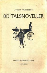 80-talsnoveller. Med inledning, förklaringar och…
