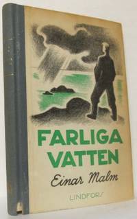 Farliga vatten. En roslagspojkes upplevelser till…