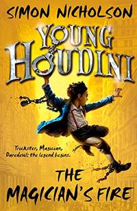 Young Houdini: The Magician's Fire