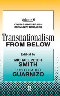 Transnationalism from Below: Comparative Urban and Community Research