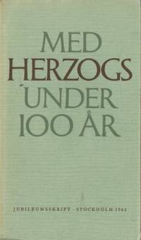 Med Herzogs under 100 år.