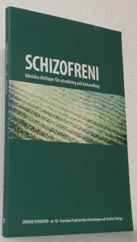 Schizofreni. Kliniska riktlinjer för utredning…