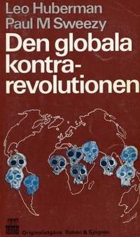 Den globala kontrarevolutionen. Förenta Staternas…