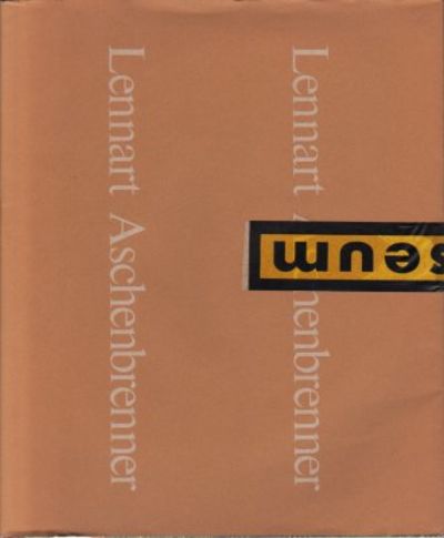 Lennart Aschenbrenner. Arbeten / Works 1960 -…