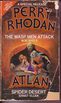 Perry Rhodan The Wasp Men Attack And Atlan - Spider Desert #1