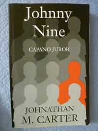 cover of Johnny Nine: Capano Juror
