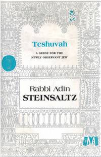 TESHUVA A Guide for the Newly Observant Jew