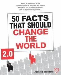 50 Facts That Should Change the World 2. 0