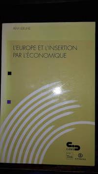L'Europe et L'Insertion Par L'Economique