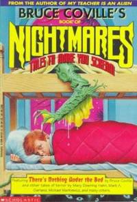 Bruce Coville's Book of Nightmares : Tales to Make You Scream