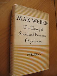 The Theory Of Social And Economic Organization