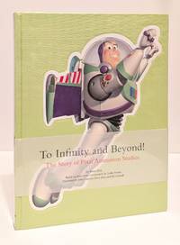 To Infinity and Beyond!: The Story of Pixar Animation Studios