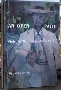 image of An Open Path; Christian Missionaries 1515-1914