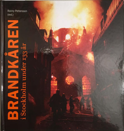 Brandkåren i Stockholm under 133 år