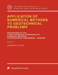 Application of Numerical Methods to Geotechnical Problems : Proceedings of the Fourth European...
