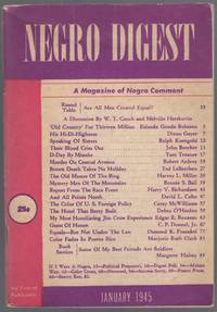 Negro Digest: A Magazine Of Negro Comment. January 1945 - 