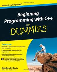 Beginning Programming with C++ For Dummies (For Dummies Series)