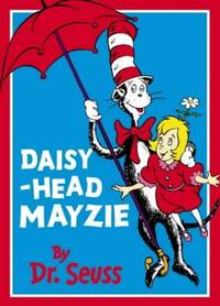 Daisy-Head Mayzie (Beginner Books) by Seuss, Dr