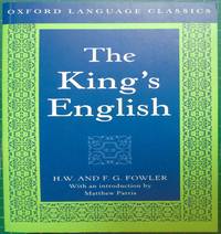 The Kings English by H W & F G Fowler - 2003