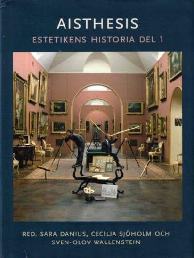 AISTHESIS. Estetikens historia, del 1.