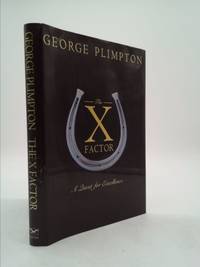 The X Factor: A Quest for Excellence