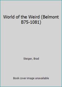 World of the Weird (Belmont B75-1081)