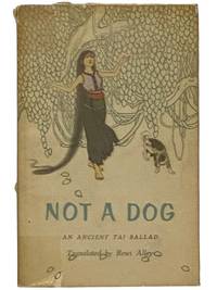 Not a Dog: An Ancient Tai Ballad
