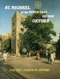 The Tower and Church of St Michael at the North Gate, Oxford by Vivian H. H Green - 1987