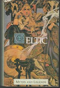 Celtic Myths and Legends