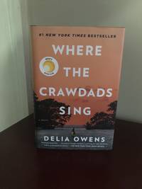 Where The Crawdads Sing by Delia Owens - 2018