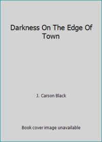 Darkness On The Edge Of Town