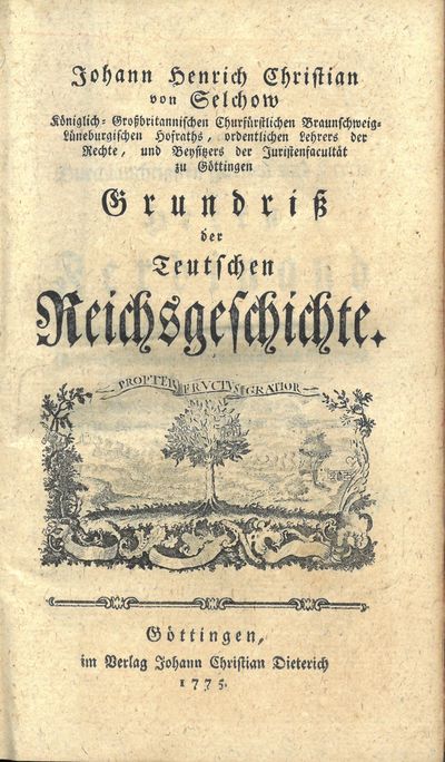 Grundriss der Teutschen Reichsgeschichte.