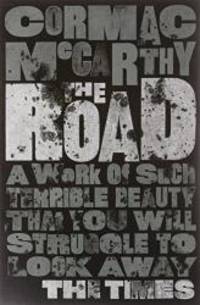 The Road by Cormac McCarthy - 2011-01-01