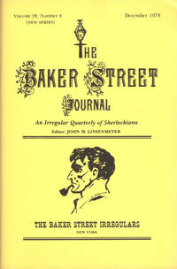 THE BAKER STREET JOURNAL ~An Irregular Quarterly Of Sherlockiana ~ December 1978 by LINSENMEYER, John M ~ Editor - 1978