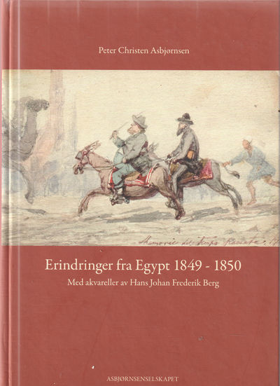 Erindringer fra Egypt 1849-1850. Med akvareller…