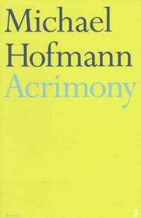 Acrimony by Michael Hofmann