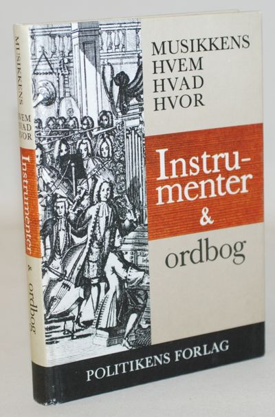Musikkens hvem hvad hvor. Instrumenter & ordbog.