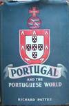 Portugal and the Portuguese World by 1906- Richard - Hardcover - from The Owl at the Bridge (SKU: 46314)