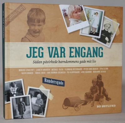Jeg var engang. Sådan påvirkede barndommens gade…