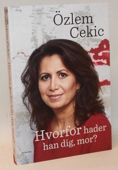 Hvorfor hader han dig, mor?.