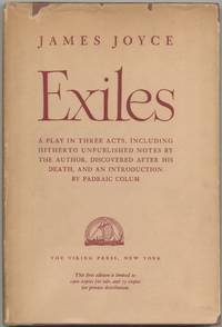 cover of Exiles: A Play in Three Acts, including Hitherto Unpublished Notes by the Author, Discovered after his Death, and an Introduction by Padraic Colum