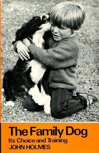 image of Family Dog: Its Choice and Training