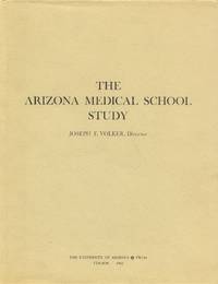 The Arizona Medical School Study