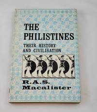 Philistines Their History and Civilization by R.A. Stewart Macalister - 1965-01-01