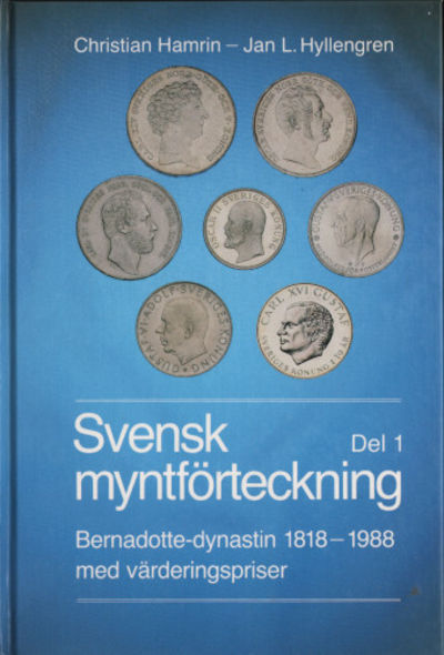 SVENSK MYNTFÖRTECKNING. Del 1.…