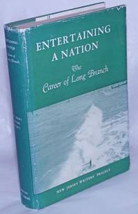 image of Entertaining a nation: the career of Long Branch