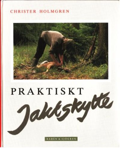 Praktiskt jaktskytte.